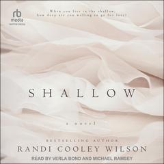 Shallow Audiobook, by Randi Cooley Wilson