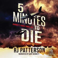 5 Minutes to Die Audiobook, by R.J. Patterson
