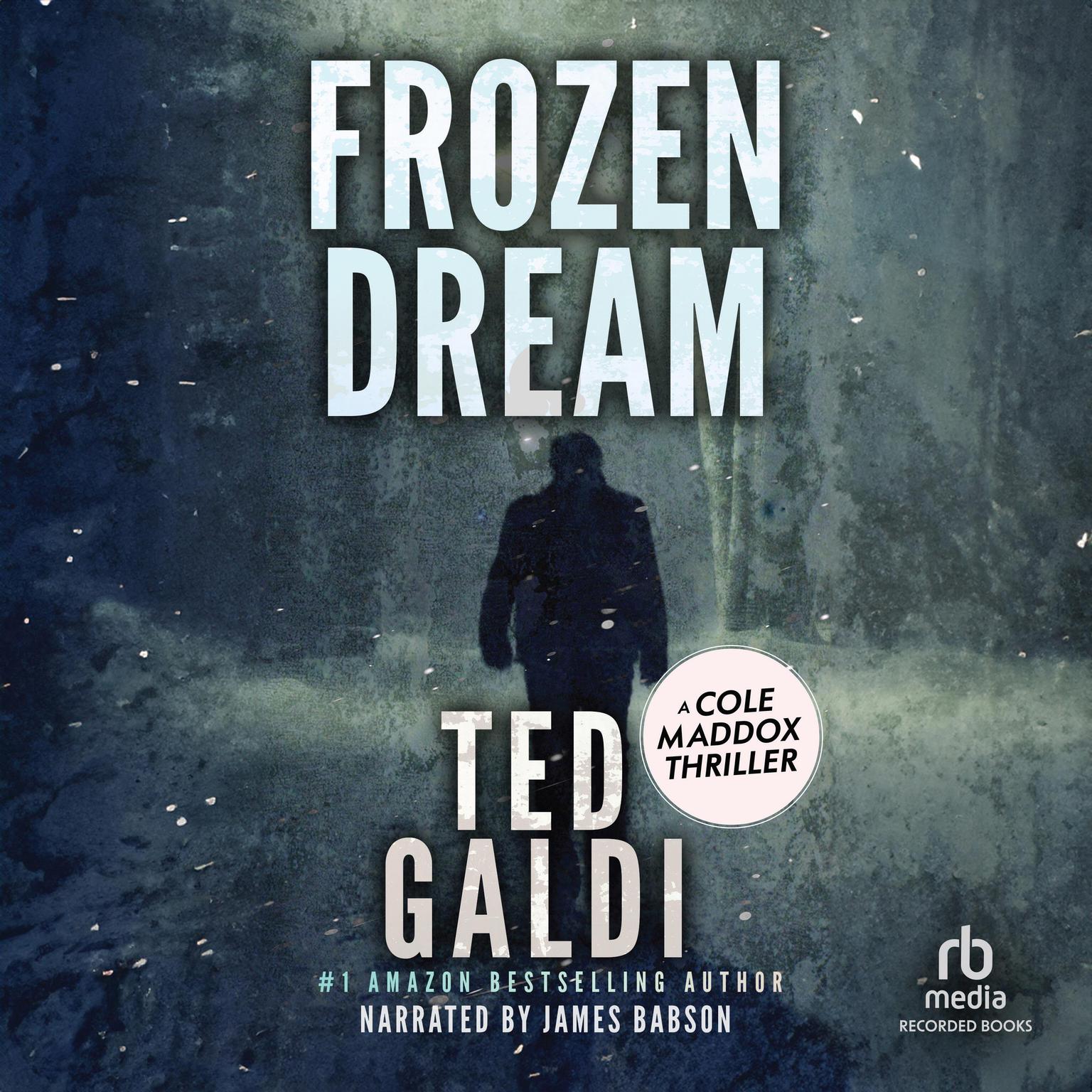 Frozen Dream Audiobook, by Ted Galdi