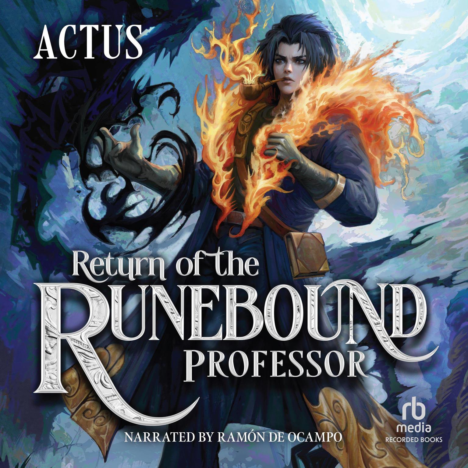 Return of the Runebound Professor: A Progression Fantasy Epic  Audiobook, by Actus 
