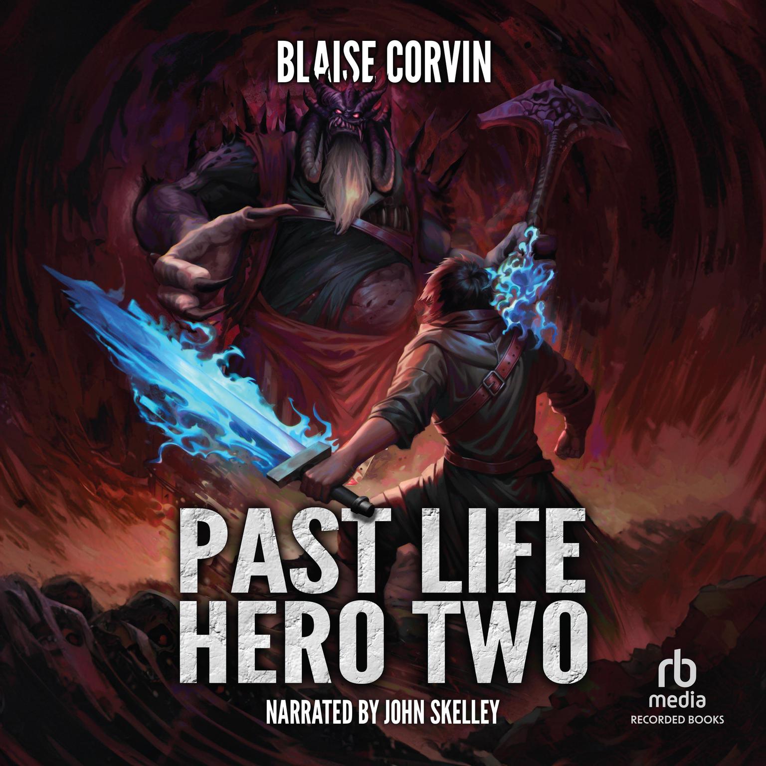 Past Life Hero 3: A LitRPG Adventure Audiobook, by Blaise Corvin