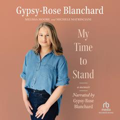 My Time to Stand: A Memoir Audibook, by Melissa Moore