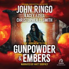 Gunpowder & Embers Audiobook, by John Ringo
