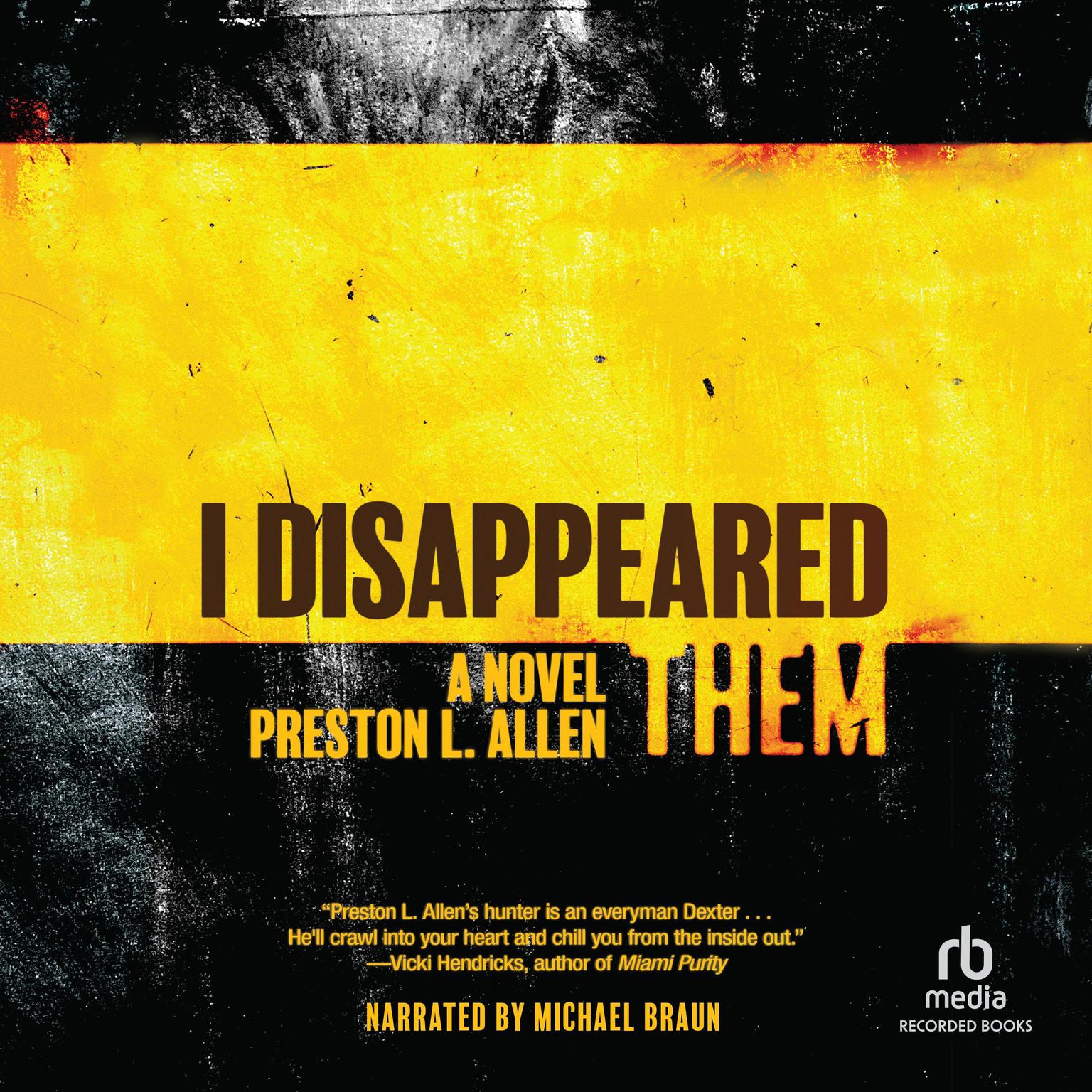 I Disappeared Them: A Novel Audiobook, by Preston L. Allen