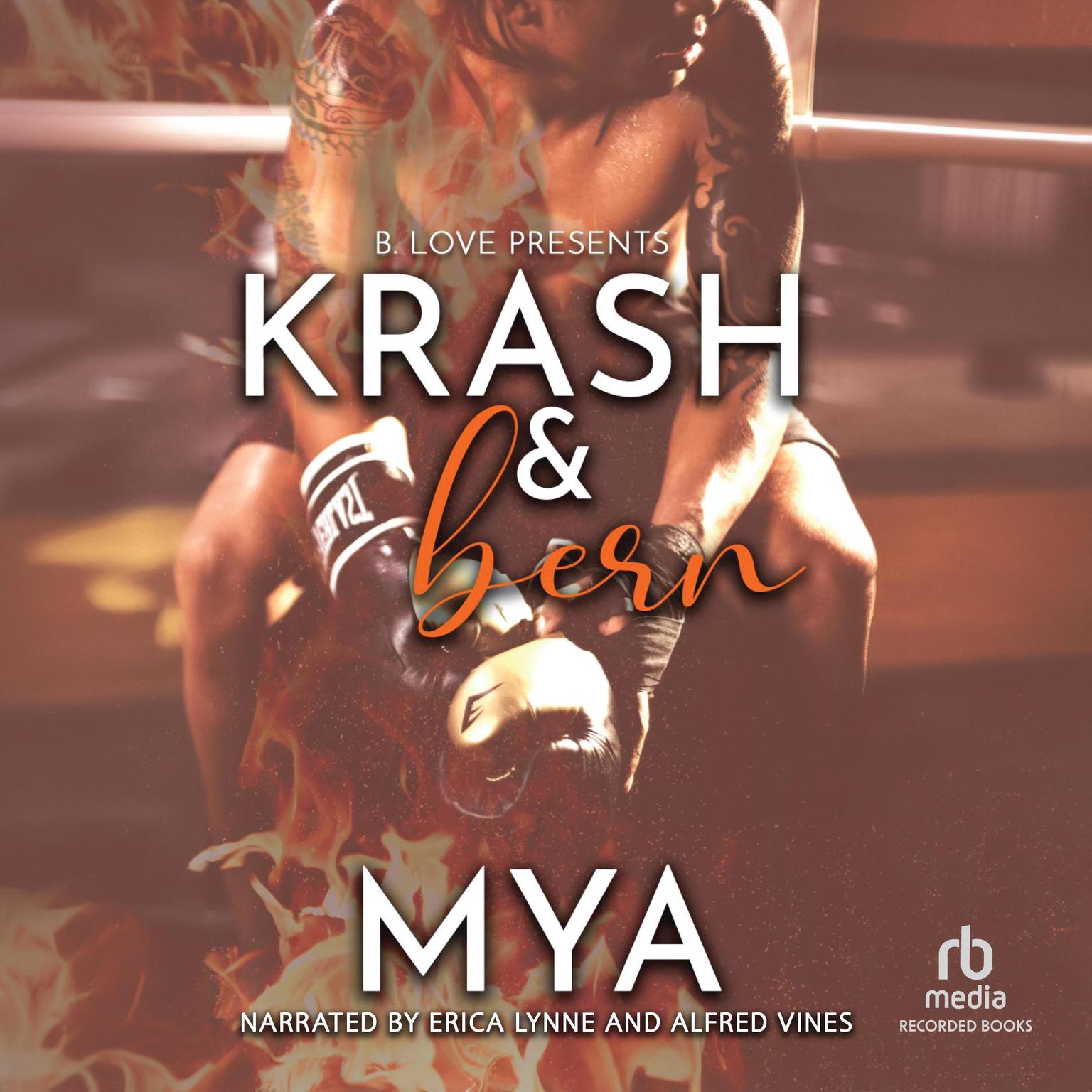 Krash & Bern Audiobook, by Mya 