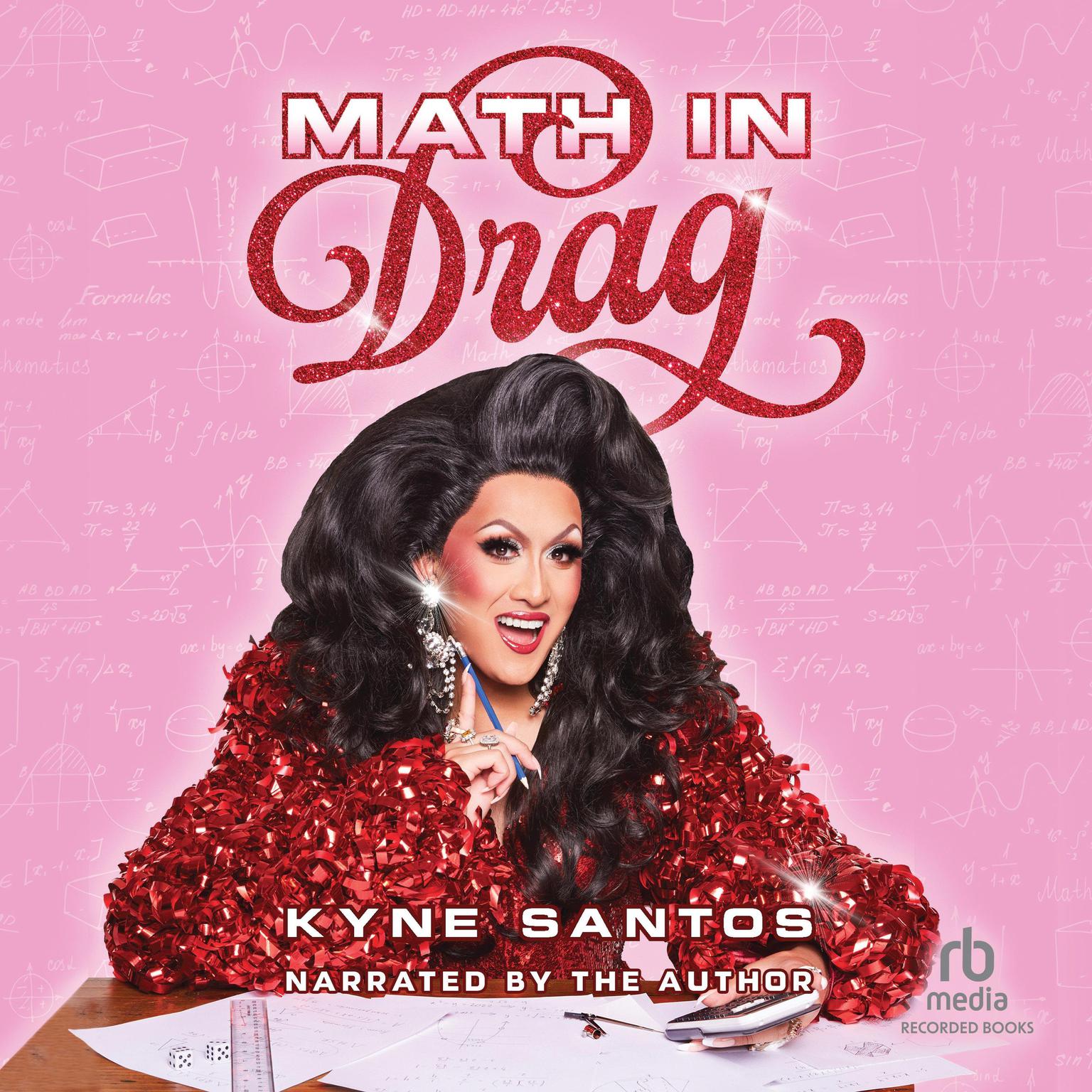 Math in Drag Audiobook, by Kyne Santos