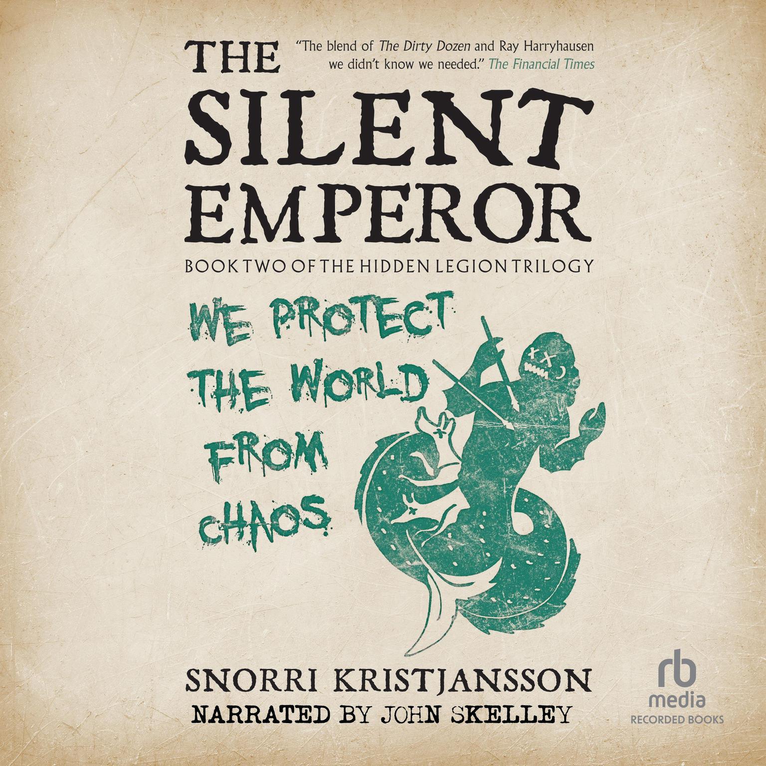 The Silent Emperor: Book 2 of the Hidden Legion Audiobook, by Snorri Kristjanson