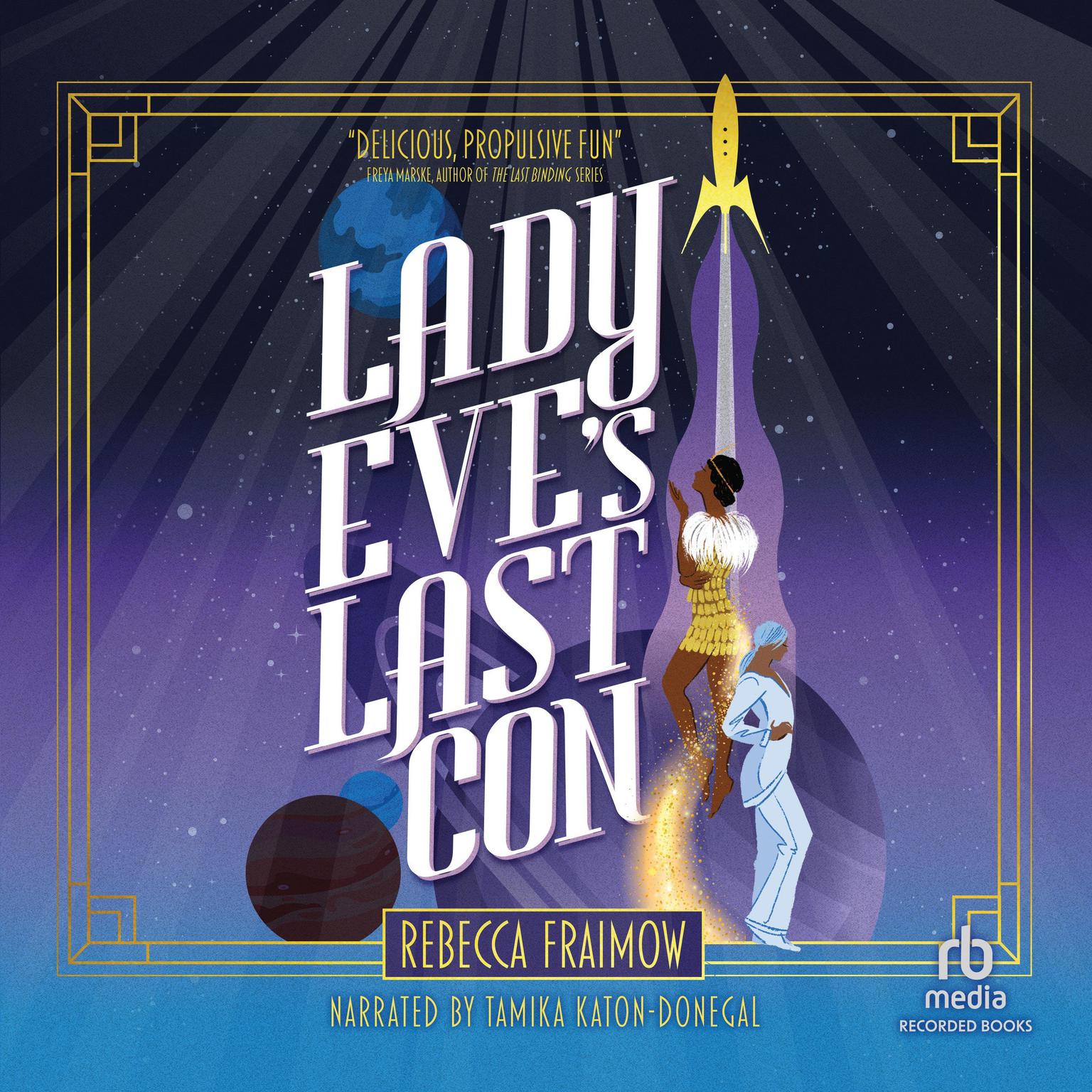 Lady Eves Last Con Audiobook, by Rebecca Fraimow