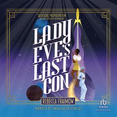 Lady Eves Last Con Audiobook, by Rebecca Fraimow