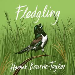 Fledgling Audiobook, by Hannah Bourne-Taylor