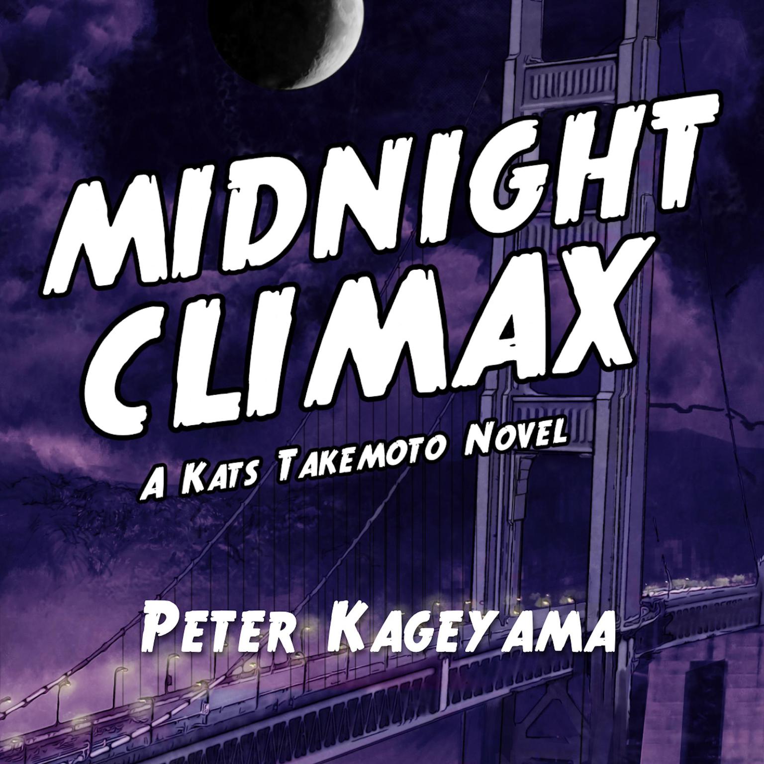 Midnight Climax Audiobook, by Peter Kageyama
