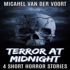 Terror At Midnight Audiobook, by Michael van der Voort