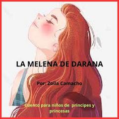 La Melena De Darana Audiobook, by Zoila R Camacho