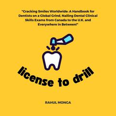 License To Drill Audiobook, by Rahul Monga