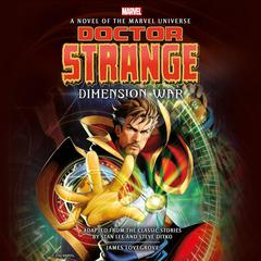Doctor Strange: Dimension War Audiobook, by James Lovegrove