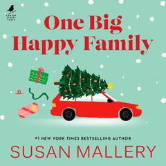 One Big Happy Family Audiobook, by Susan Mallery