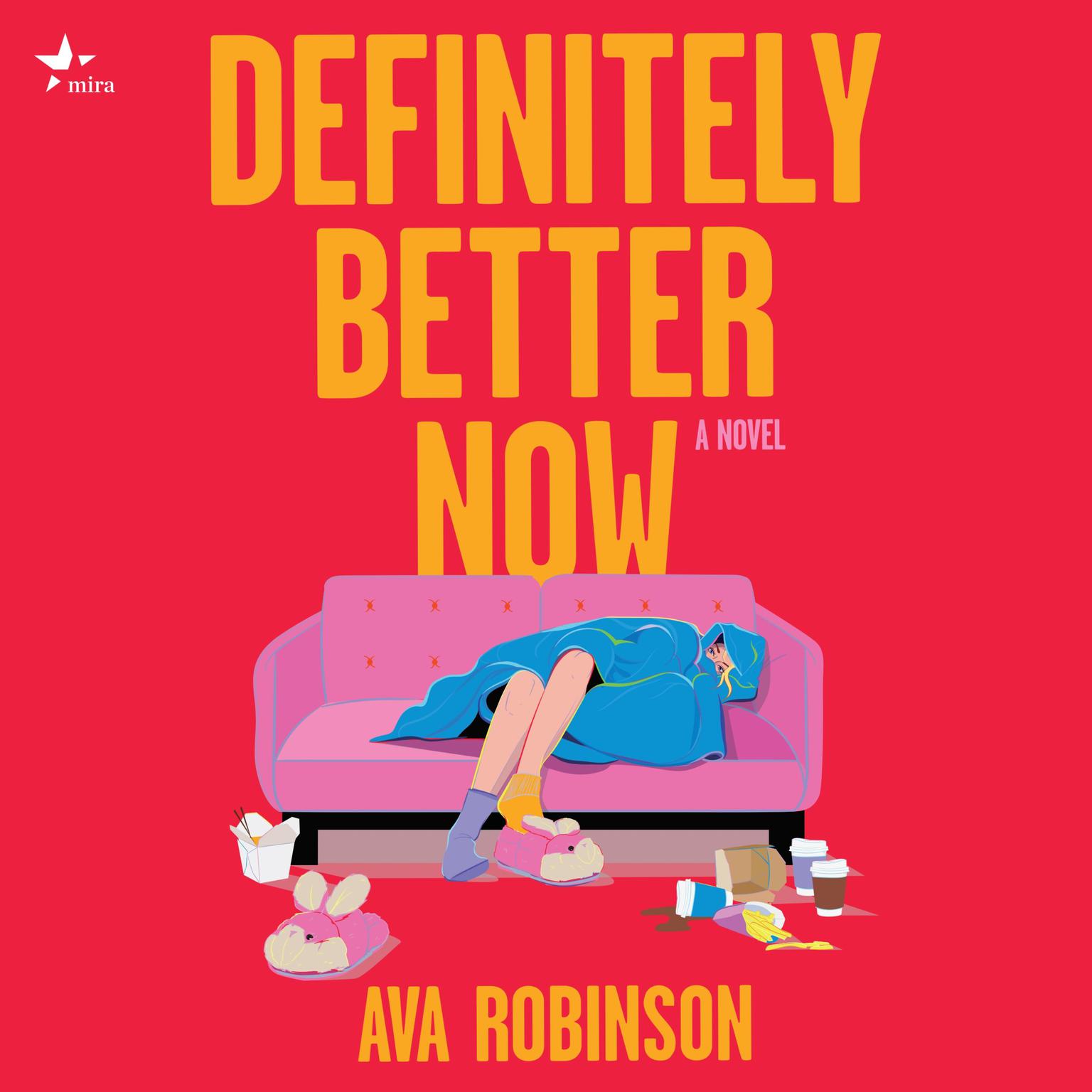 Definitely Better Now Audiobook, by Ava Robinson