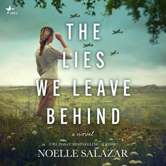 The Lies We Leave Behind Audibook, by Noelle Salazar