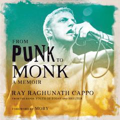 From Punk to Monk: A Memoir Audiobook, by Moby
