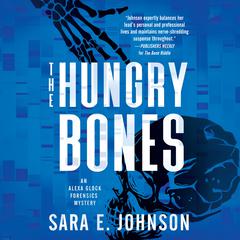The Hungry Bones Audiobook, by Sara E. Johnson