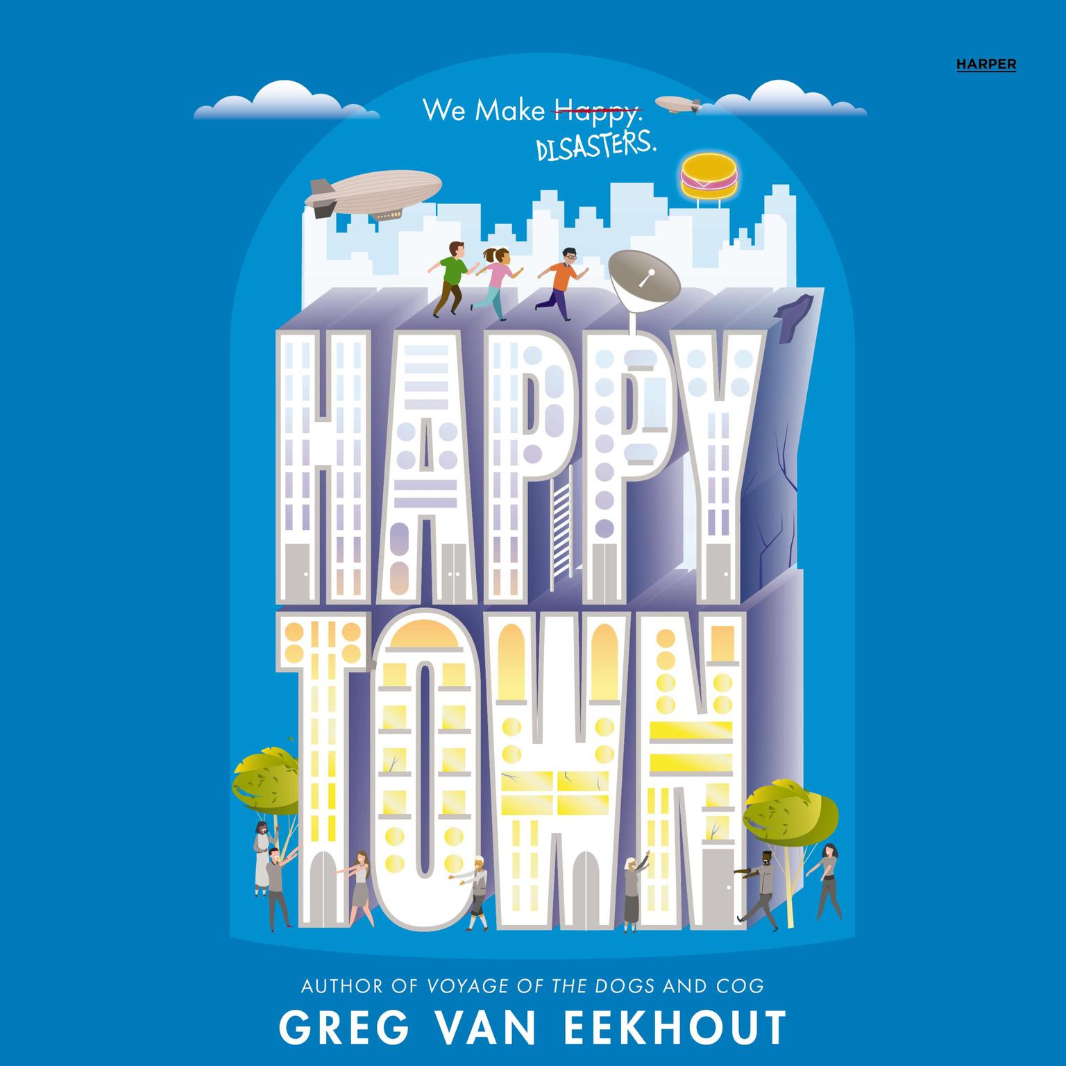 Happy Town Audiobook, by Greg van Eekhout