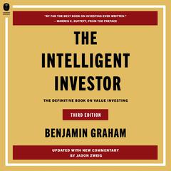 The Intelligent Investor, Third Edition: The Definitive Book on Value Investing Audiobook, by Benjamin Graham