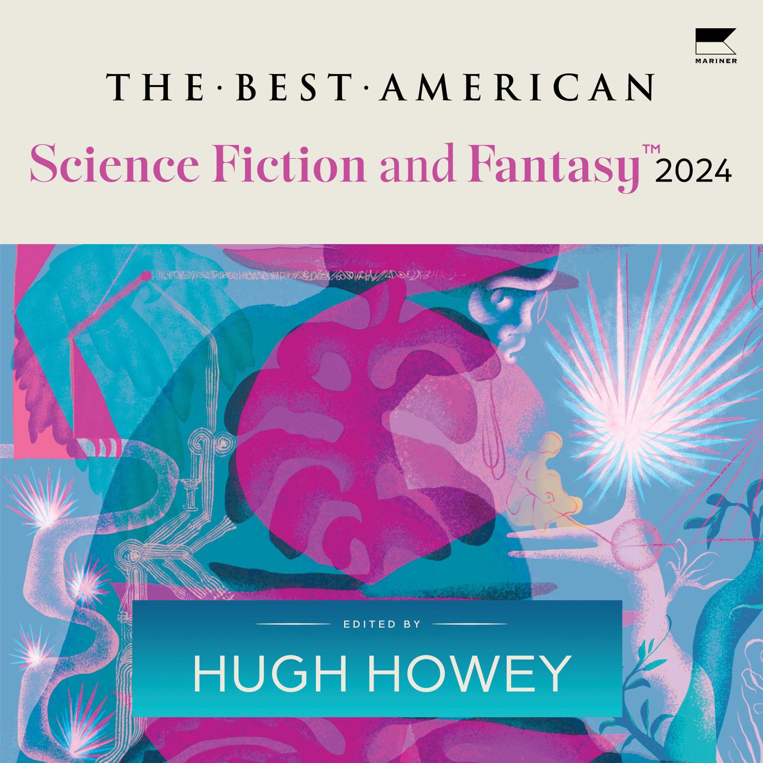 The Best American Science Fiction and Fantasy 2024 Audiobook, by John Joseph Adams