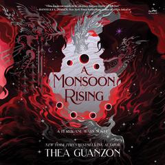 A Monsoon Rising: A Novel Audibook, by Thea Guanzon