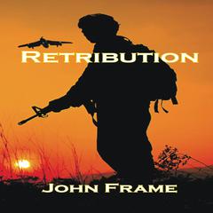 Retribution Audiobook, by John Frame