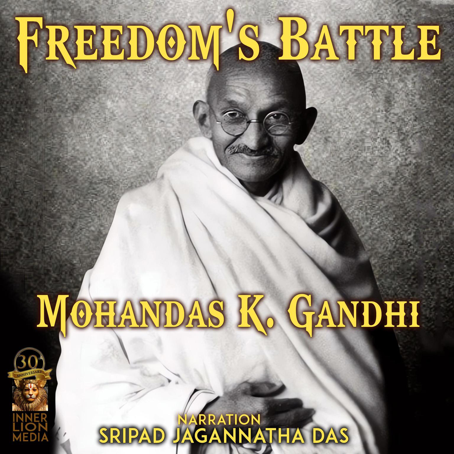 Freedoms Battle Audiobook, by Mohandas K. (Mahatma) Gandhi