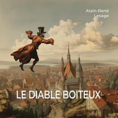 Le Diable Boiteux Audiobook, by Alain-René Lesage
