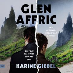 Glen Affric: A Novel Audibook, by Karine Giebel