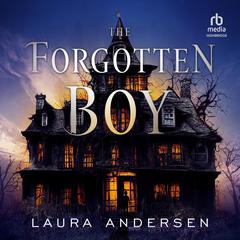 The Forgotten Boy Audiobook, by Laura Andersen
