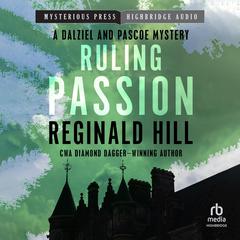 Ruling Passion Audiobook, by Reginald Hill