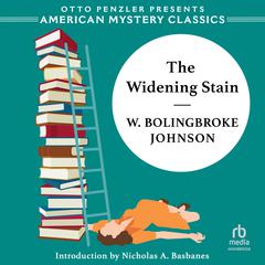 The Widening Stain Audiobook, by W. Bolingbroke Johnson