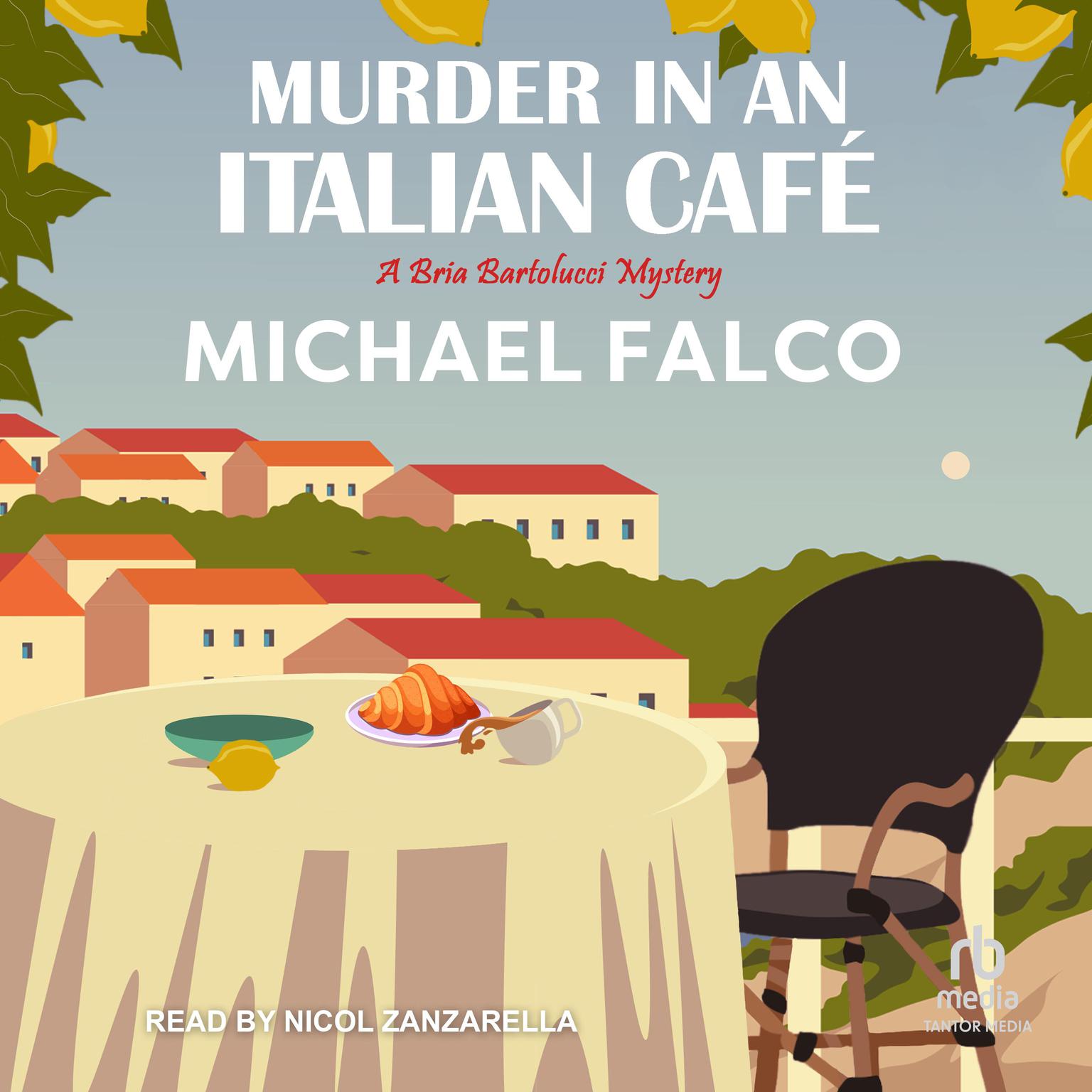 Murder in an Italian Cafe Audiobook, by Michael Falco