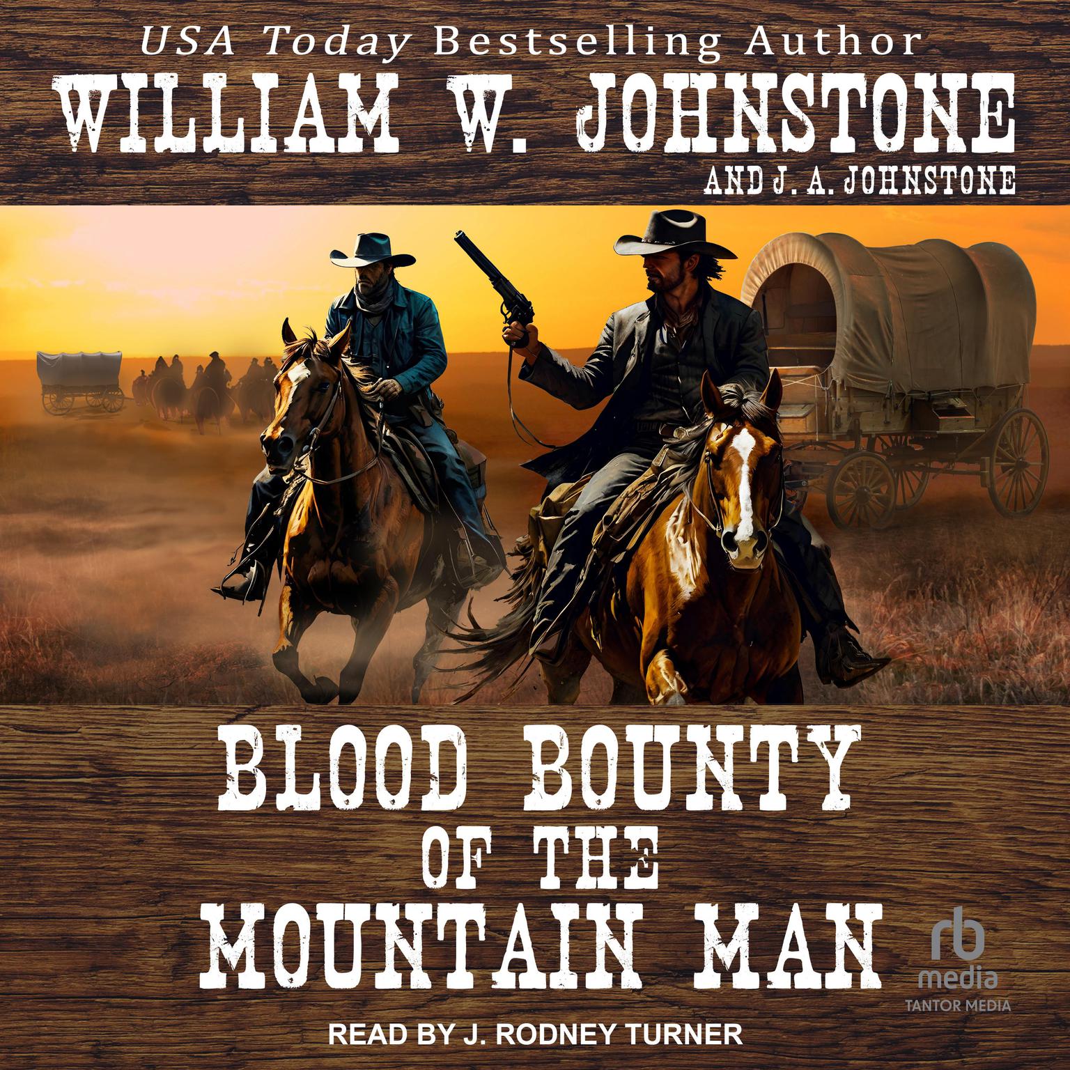 Bloody Bounty of the Mountain Man Audiobook, by William W. Johnstone