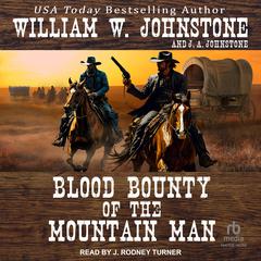 Bloody Bounty of the Mountain Man Audibook, by J. A. Johnstone