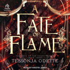 A Fate of Flame Audiobook, by Tessonja Odette