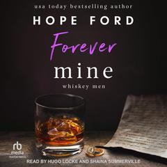 Forever Mine Audiobook, by Hope Ford