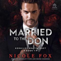 Married to the Don Audiobook, by Nicole Fox