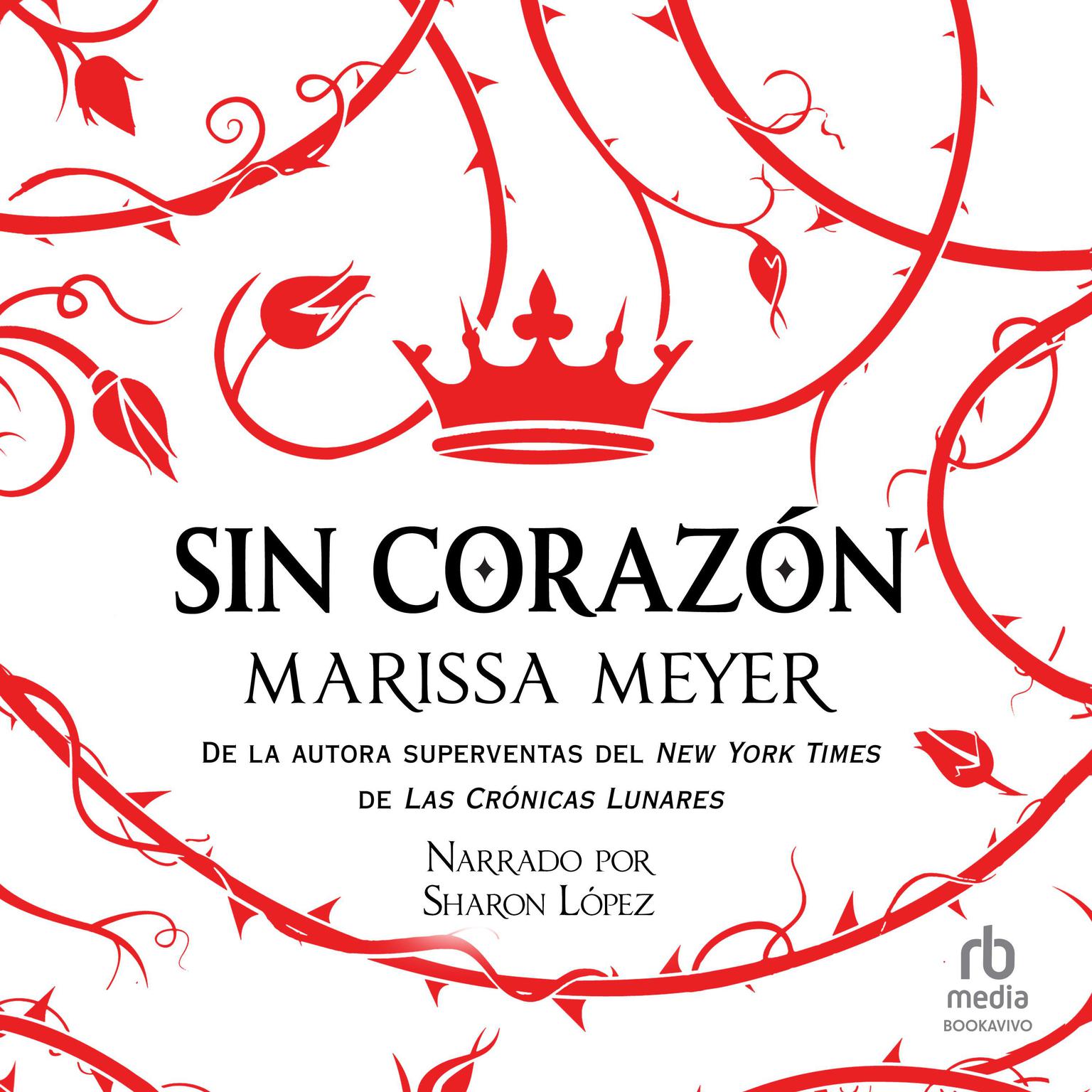 Sin corazón Audiobook, by Marissa Meyer
