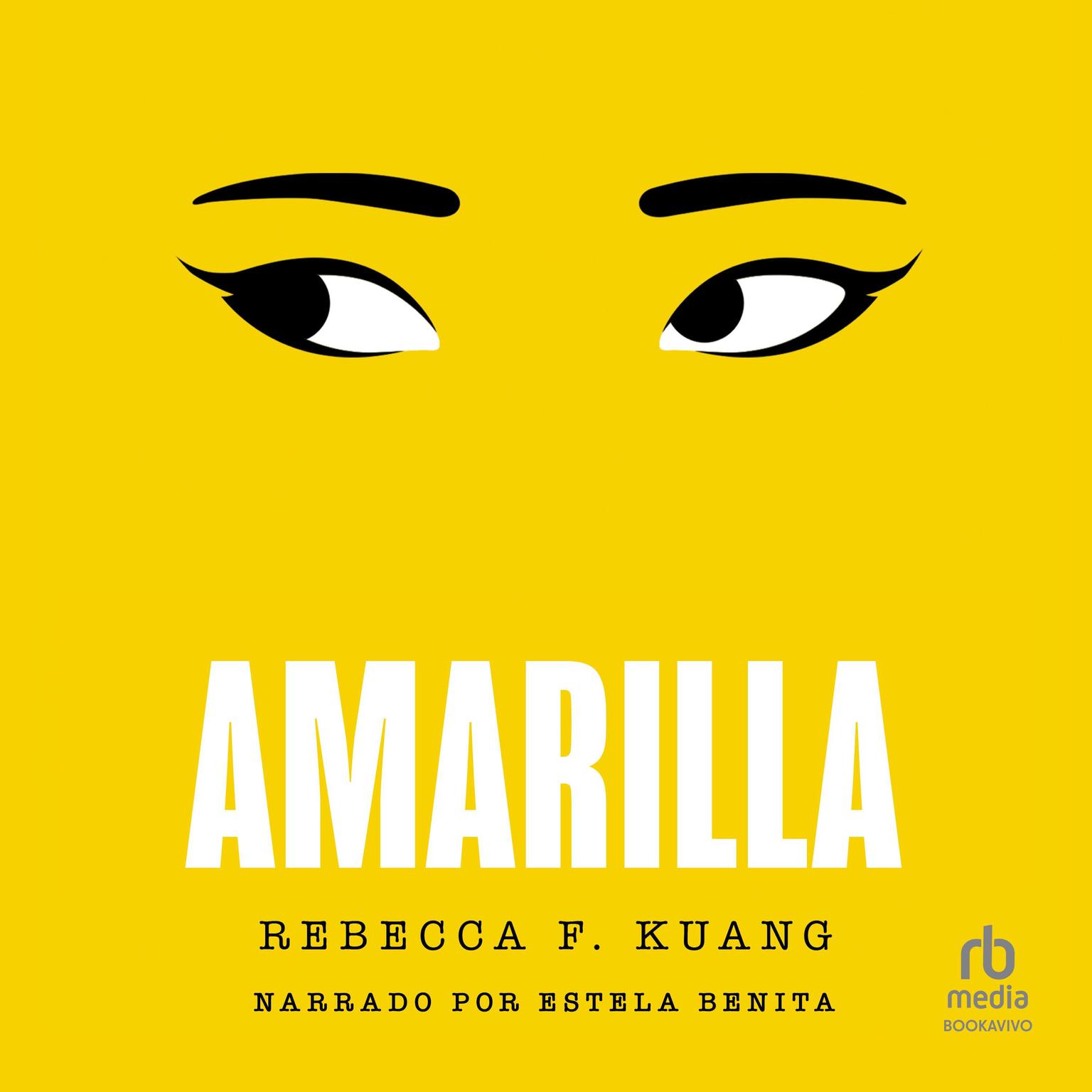 Amarilla (Yellowface) Audiobook, by R. F. Kuang