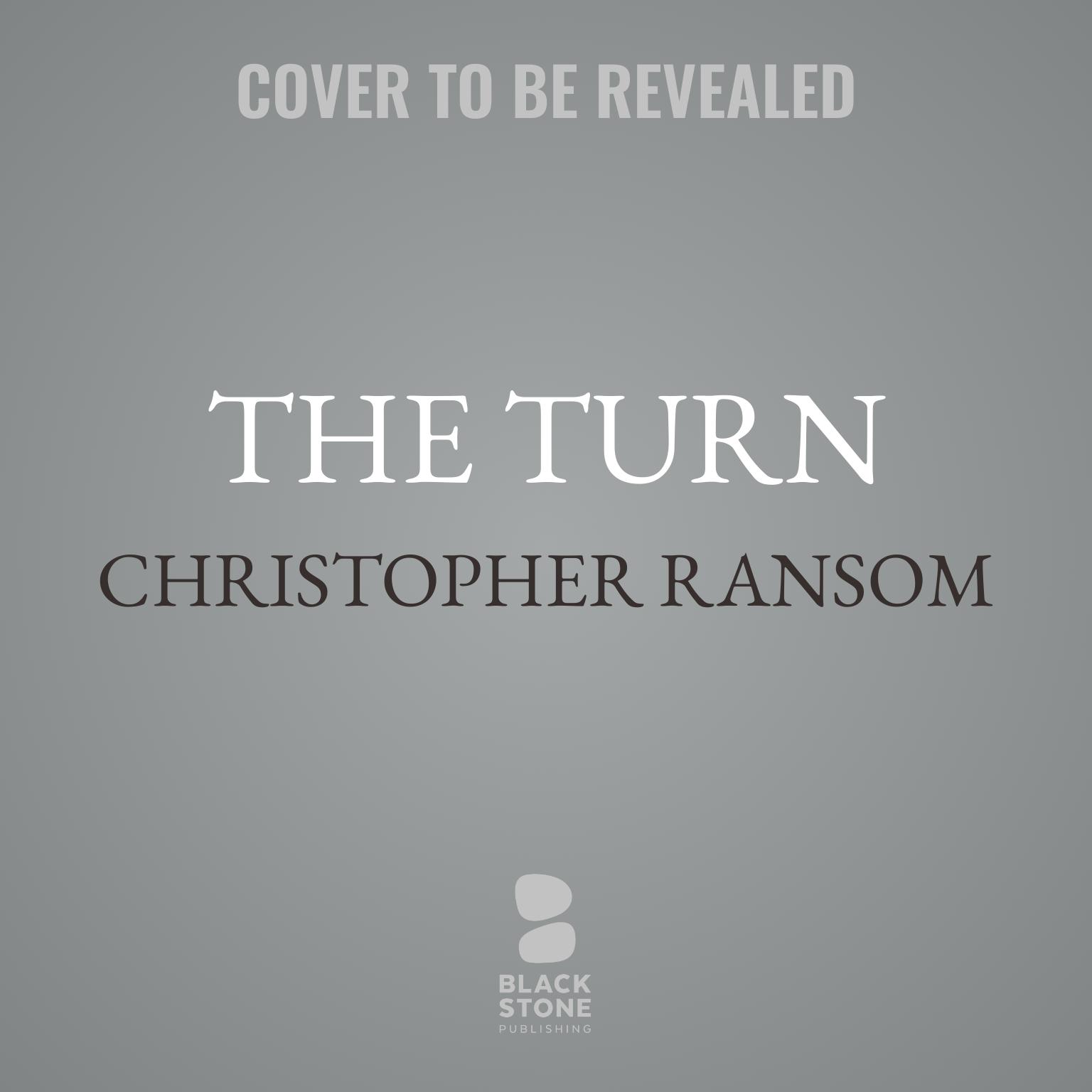 The Turn Audiobook, by Christopher Ransom