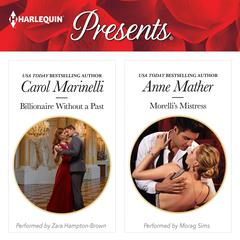 Billionaire Without A Past/Morelli's Mistress Audiobook, by Carol Marinelli