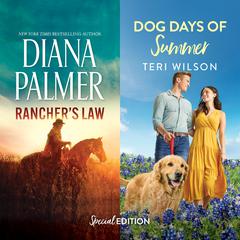 Ranchers Law/Dog Days Of Summer Audiobook, by Diana Palmer