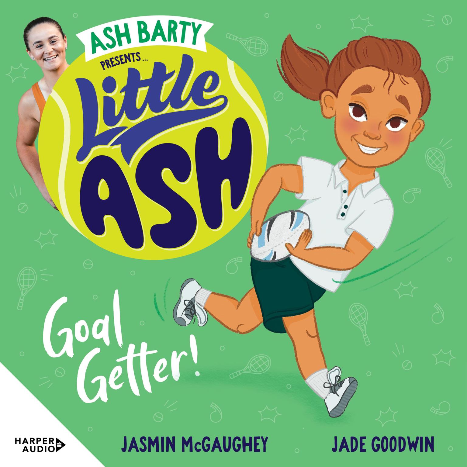 Little Ash Goal Getter! Audiobook, by Ash Barty