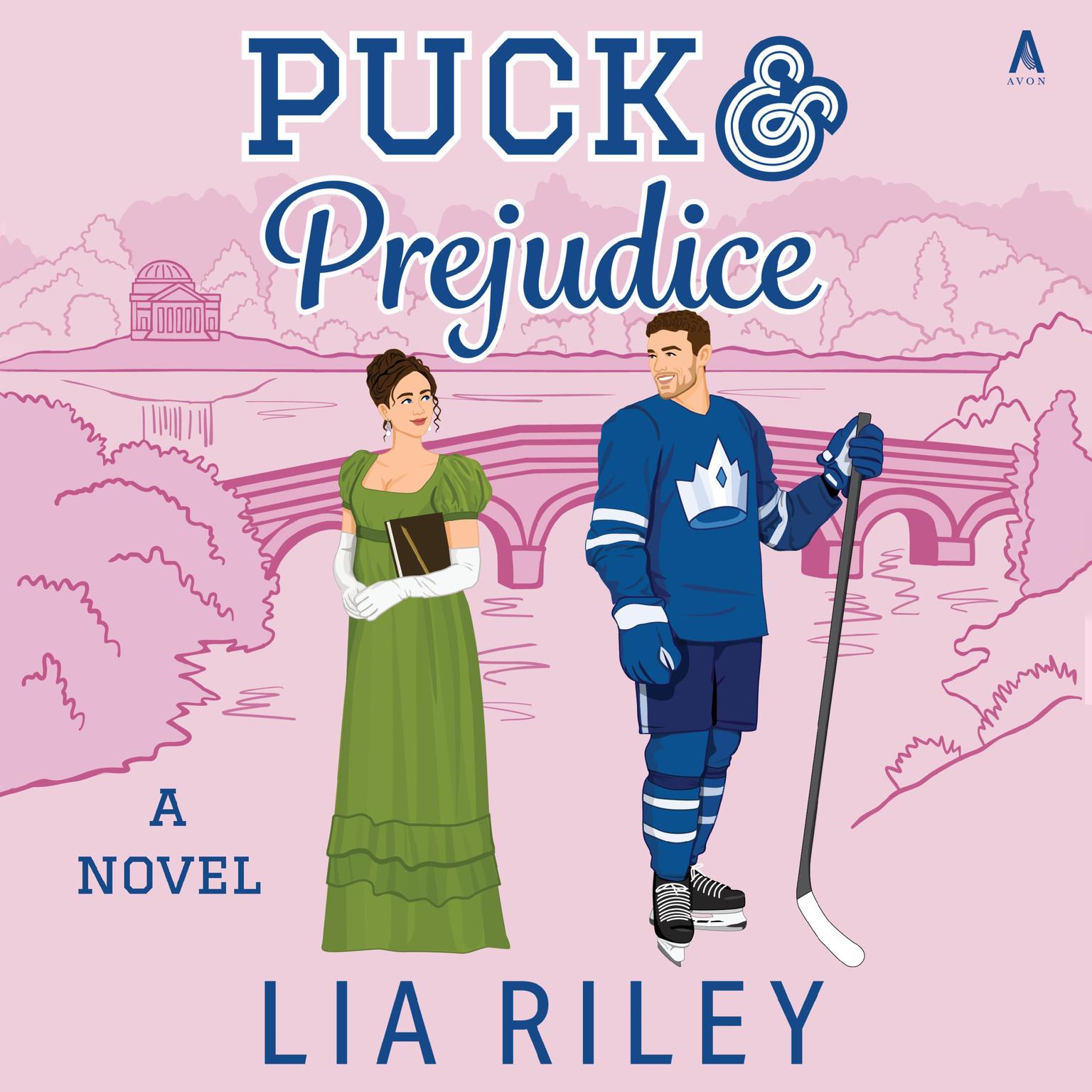 Puck and Prejudice: A Novel Audiobook, by Lia Riley