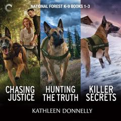 National Forest K-9 Books 1-3 Audibook, by Kathleen Donnelly