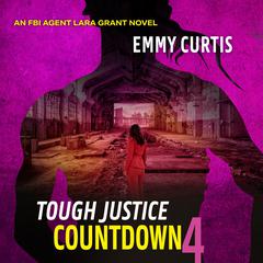 Tough Justice: Countdown Audiobook, by Emmy Curtis